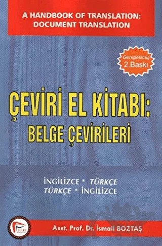 Çeviri El Kitabı: Belge Çevirileri / A Handbook of Translation: Document Translation – İsmail Boztaş – Pelikan Tıp Teknik Yayıncılık kitap kapağı