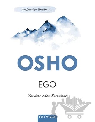 Ego - Yeni İnsanlığın Temelleri 1 – Osho (Bhagwan Shree Rajneesh) – Omega kitap kapağı