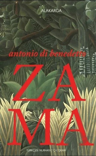 Zama – Antonio Di Benedetto – Alakarga Sanat Yayınları kitap kapağı