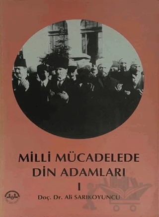Milli Mücadelede Din Adamları 1 – Ali Sarıkoyuncu – Diyanet İşleri Başkanlığı kitap kapağı