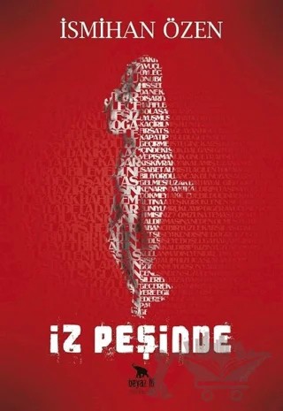 İz Peşinde – İsmihan Özen – Beyaz Fil Yayınları kitap kapağı