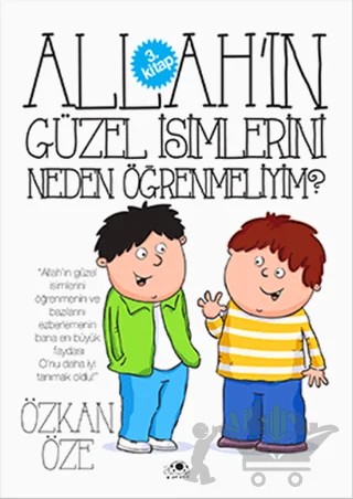 Allah'ın Güzel İsimlerini Neden Öğrenmeliyim? – Özkan Öze – Uğurböceği Yayınları kitap kapağı