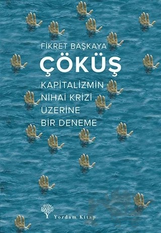 Çöküş – Fikret Başkaya – Yordam Kitap kitap kapağı