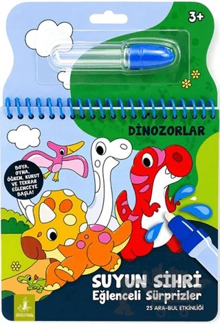 Suyun Sihri  Eğlenceli Sürprizler - Dinozorlar – Kolektif – Büyülü Fener Yayınları kitap kapağı