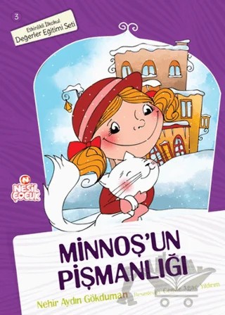Minnoş'un Pişmanlığı – Nehir Aydın Gökduman – Nesil Çocuk Yayınları kitap kapağı