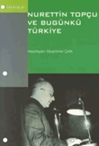 Nurettin Topçu ve Bugünkü Türkiye – Nurettin Topçu – Ülke Kitapları kitap kapağı