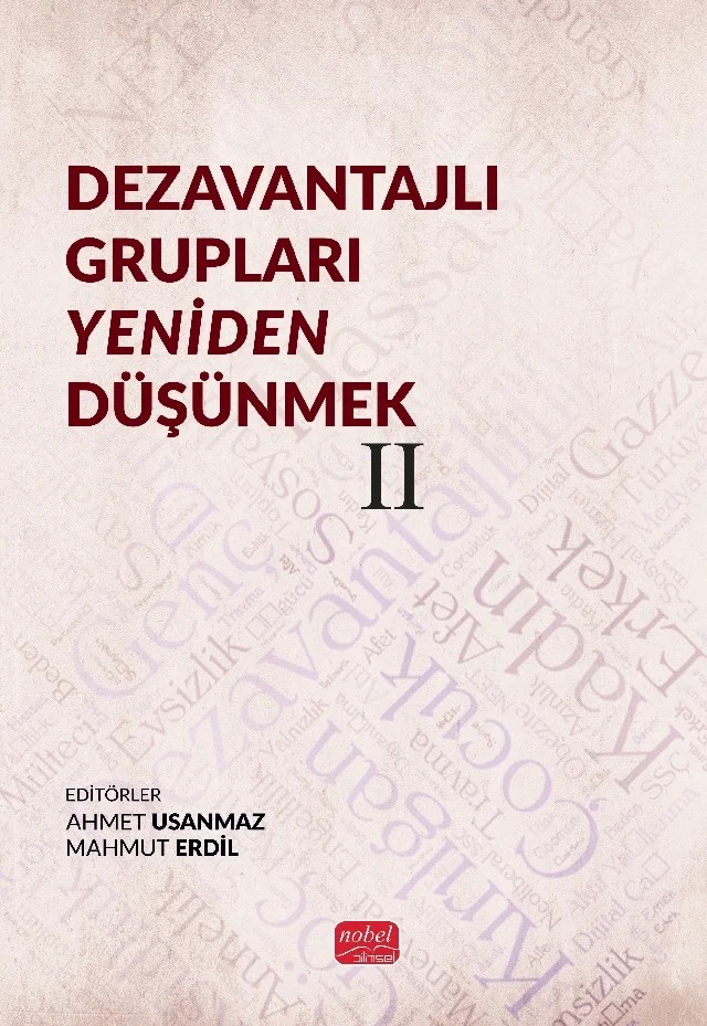 Dezavantajlı Grupları Yeniden Düşünmek II – Abdurrahman Mengi, Ahmet Bektaş, Ahmet Usanmaz, Bedir Sala, Deniz Arıcı, Erkan Dikici, Fatih Solmaz, Hüseyin Batman, Hüseyin Doğan, Musa Gürel, Rabia Şule Aygür, Recep Bozkurt, Zeynep Uyanık Negiz – Nobel Bilimsel Eserler kitap kapağı
