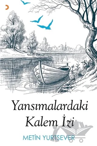 Yansımalardaki Kalem İzi – Metin Yurtsever – Cinius Yayınları kitap kapağı