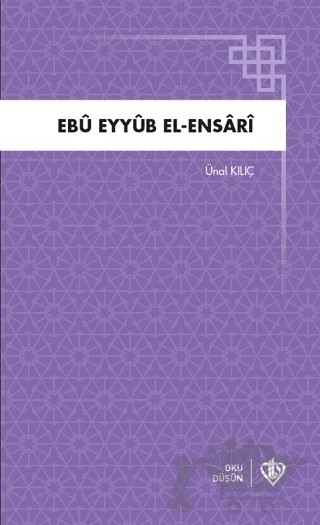 Ebu Eyyub El-Ensari – Ünal Kılıç – Türkiye Diyanet Vakfı Yayınları kitap kapağı