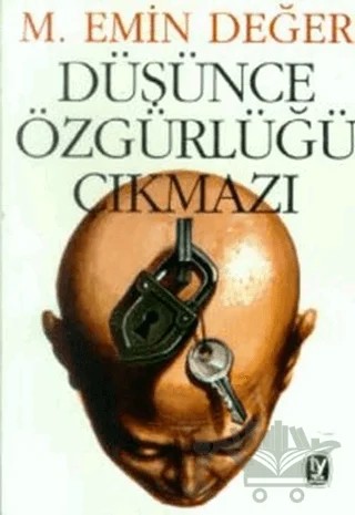 Düşünce Özgürlüğü Çıkmazı – M. Emin Değer – Tekin Yayınevi kitap kapağı