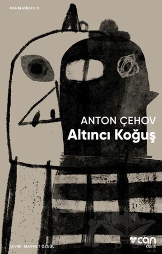 Altıncı Koğuş – Anton Pavloviç Çehov – Can Yayınları kitap kapağı