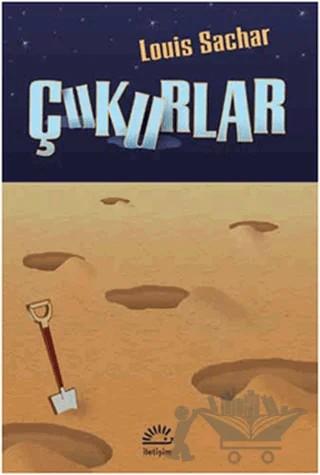 Çukurlar – Louis Sachar – İletişim Yayınevi kitap kapağı