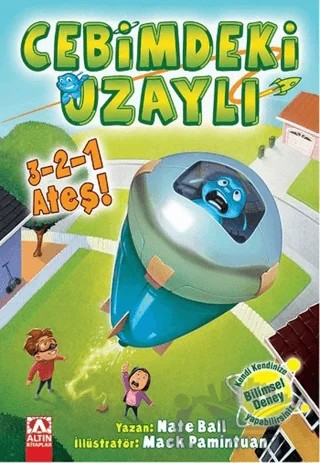 Cebimdeki Uzaylı 3 -2 -1 Ateş! – Nate Ball – Altın Kitaplar kitap kapağı