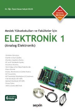 Meslek Yüksekokulları ve Fakülteler İçinElektronik – 1 (Analog Elektronik) – Hasan Selçuk Selek – Seçkin Yayıncılık kitap kapağı