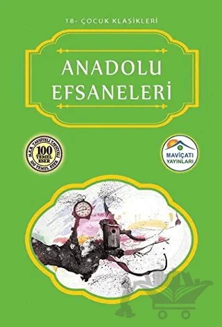 Anadolu Efsaneleri – Kolektif – Maviçatı Yayınları kitap kapağı
