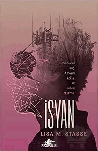 İsyan – Lisa M. Stasse – Pegasus Yayınları kitap kapağı