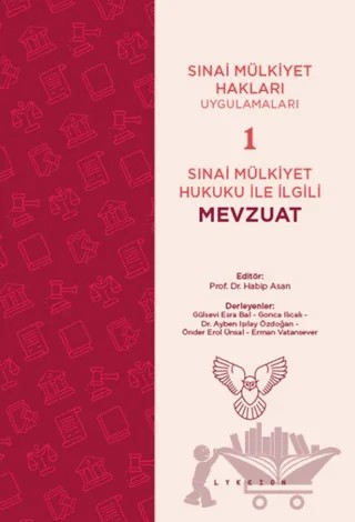 Sınai Mülkiyet Hukuku ile İlgili Mevzuat – Kolektif – Lykeion Yayınları kitap kapağı
