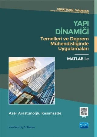 YAPI DİNAMİĞİ Temelleri ve Deprem Mühendisliğinde Uygulamaları – Azer Arastunoğlu Kasımzade – Nobel Akademik Yayıncılık kitap kapağı