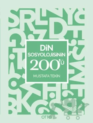 Din Sosyolojisinin 200'ü – Mustafa Tekin – Otto Yayınları kitap kapağı