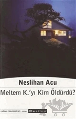Meltem K'yı Kim Öldürdü? – Neslihan Acu – Epsilon Yayınevi kitap kapağı