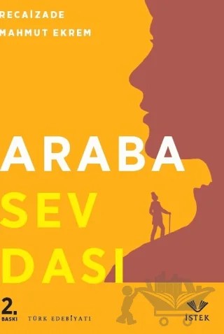 Araba Sevdası – Recaizade Mahmut Ekrem – İstek Yayınları kitap kapağı