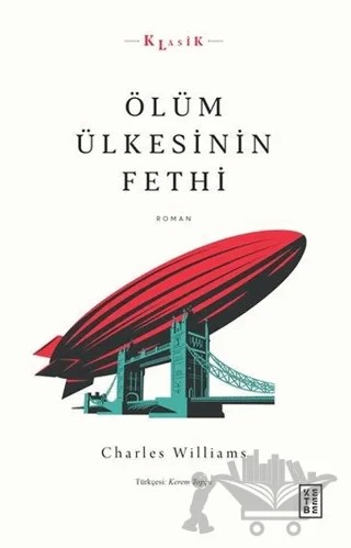 Ölüm Ülkesinin Fethi – Charles Williams – Ketebe Yayınları kitap kapağı