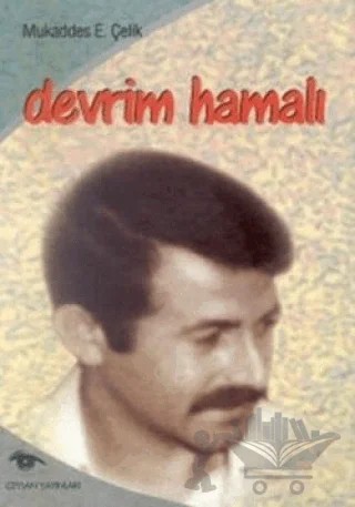 Bir Devrim Hamalı – Mukaddes Erdoğdu Çelik – Ceylan Yayınları kitap kapağı