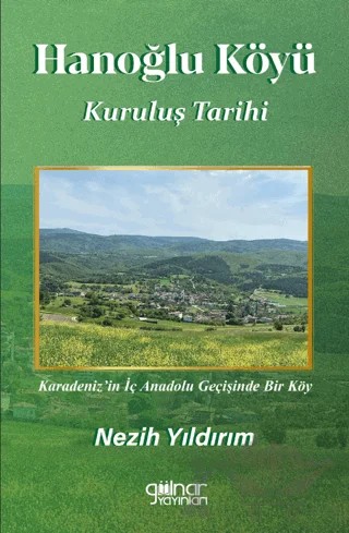 Hanoğlu Köyü Kuruluş Tarihi – Nezih Yıldırım – Gülnar Yayınları kitap kapağı