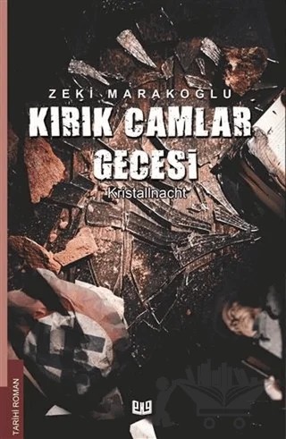 Kırık Camlar Gecesi – Zeki Marakoğlu – Vaveyla Yayıncılık kitap kapağı