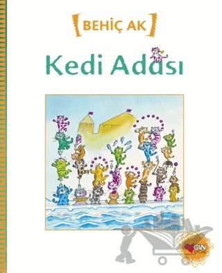 Kedi Adası – Behiç Ak – Can Çocuk Yayınları kitap kapağı