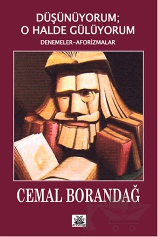 Düşünüyorum; O Halde Gülüyorum – Cemal Borandağ – Artshop Yayıncılık kitap kapağı