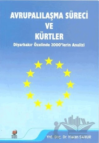 Avrupalılaşma Süreci ve Kürtler – Hakan Samur – Adana Nobel Kitabevi kitap kapağı