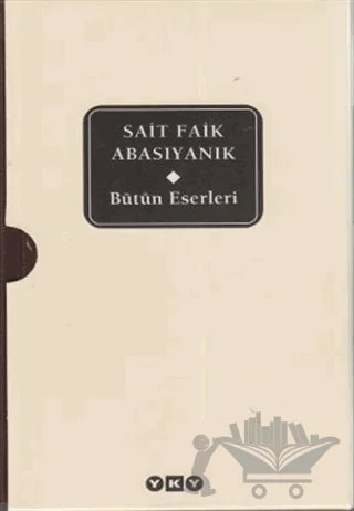 Bütün Eserleri / Sait Faik Abasıyanık – Sait Faik Abasıyanık – Yapı Kredi Yayınları kitap kapağı