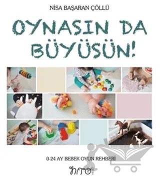 Oynasın Da Büyüsün! – Nisa Başaran Çöllü – Nito Kitap kitap kapağı