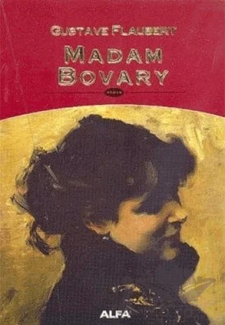 Madam Bovary – Gustave Flaubert – Alfa Yayınları kitap kapağı