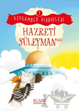 Hazreti Süleyman - Peygamber Hikayeleri 7 – Burhan Güven – Timaş Gülce Çocuk kitap kapağı