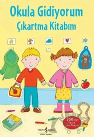 Okula Gidiyorum – Felicity Brooks – İş Bankası Kültür Yayınları kitap kapağı