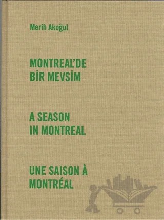 Montreal'de Bir Mevsim – İhya Bozkurt – İlke Kitap kitap kapağı