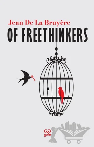 Of Freethinkers – Jean De La Bruyere – Gufo Yayınları kitap kapağı