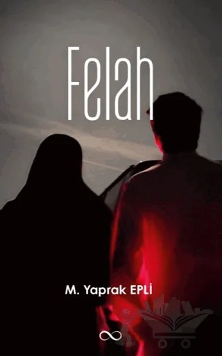 Felah – M. Yaprak Epli – Bengisu Yayınları kitap kapağı