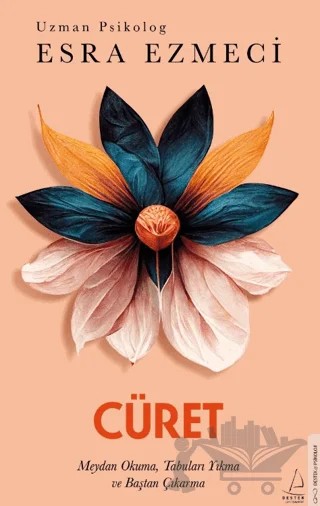 Cüret – Esra Ezmeci – Destek Yayınları kitap kapağı