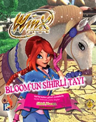 Winx Club - Bloom’un Sihirli Tayı – Iginio Straffi – Artemis Yayınları kitap kapağı