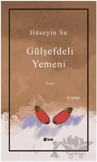 Gülşefdeli Yemeni – Hüseyin Su – Şule Yayınları kitap kapağı