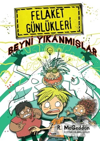 Felaket Günlükleri 3 - Beyni Yıkanmışlar – R. McGeddon – Teen Yayıncılık kitap kapağı