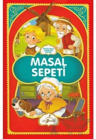 Masal Sepeti - Masallarla Karakter Eğitimi – Ecehan Ergin Çetin – Çocuk Gezegeni kitap kapağı