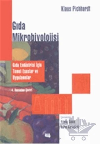 Gıda Mikrobiyolojisi Gıda Endüstrisi İçin Temel Esaslar ve Uygulamalar – Klaus Pichhardt – Literatür Yayıncılık kitap kapağı