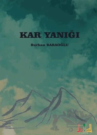 Kar Yanığı – Burhan Babaoğlu – Sidar Yayınları kitap kapağı