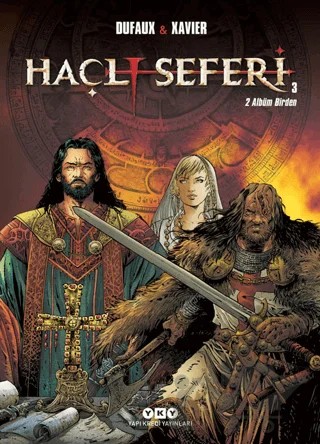 Haçlı Seferi 3 - (2 Albüm Birden) – Jean Dufaux – Yapı Kredi Yayınları kitap kapağı