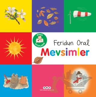 Minik Kitaplarım - Mevsimler – Feridun Oral – Yapı Kredi Yayınları kitap kapağı