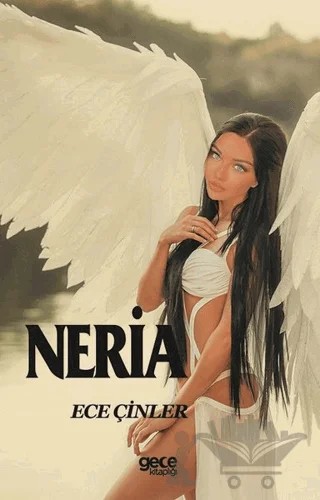 Neria – Ece Çinler – Gece Kitaplığı kitap kapağı